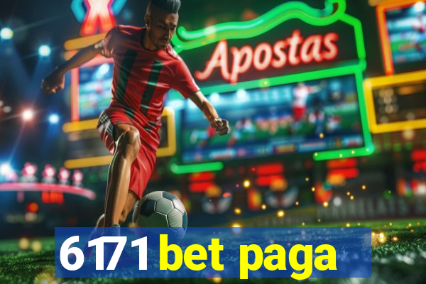 6171 bet paga